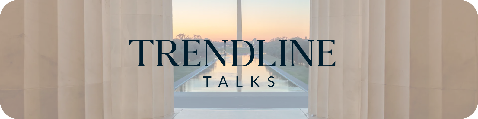 Trendline Talks Banner 7